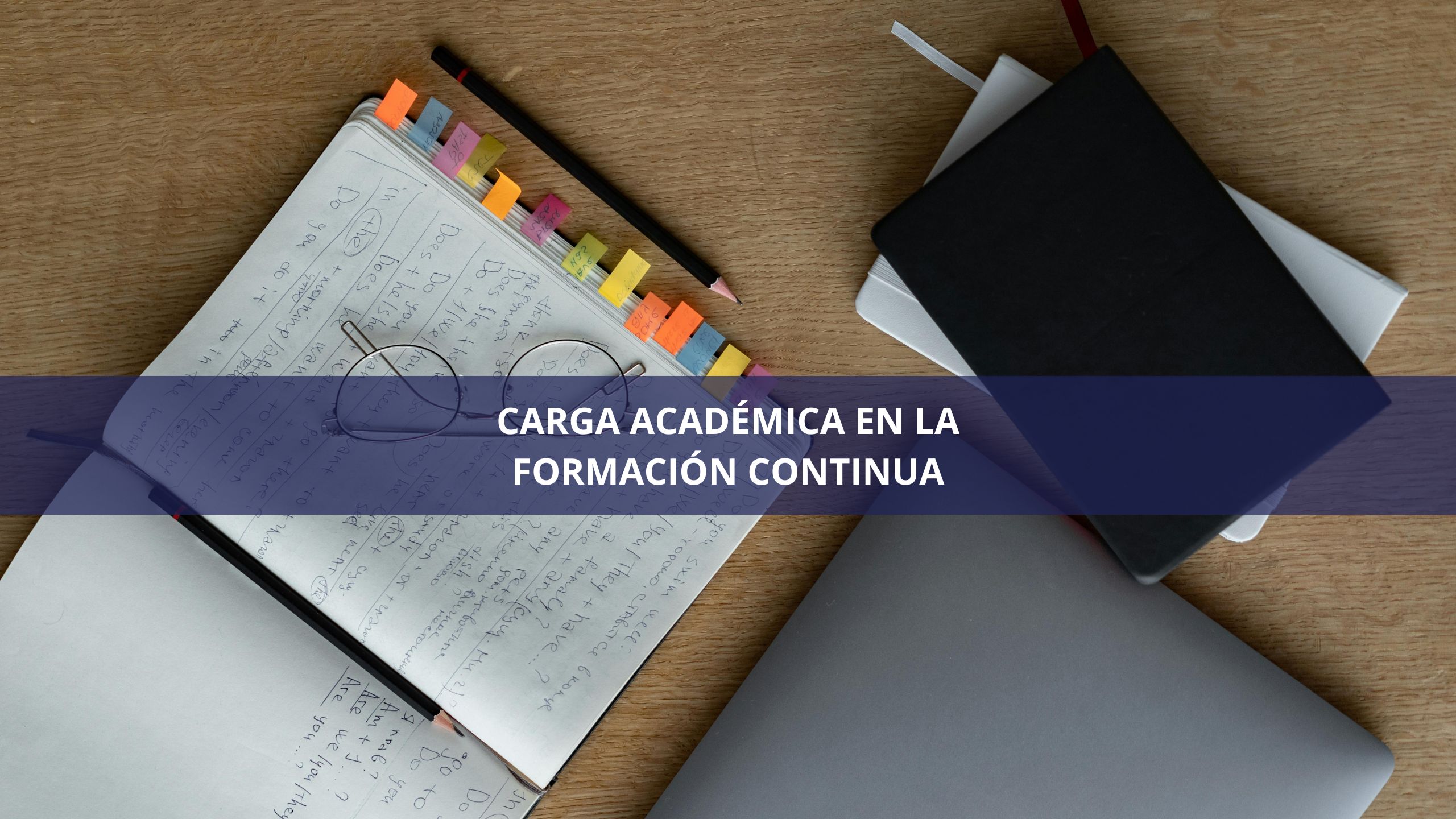 Carga Académica en la Formación Continua